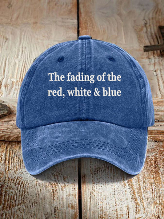 The Fading Of The Red White And Blue Hat