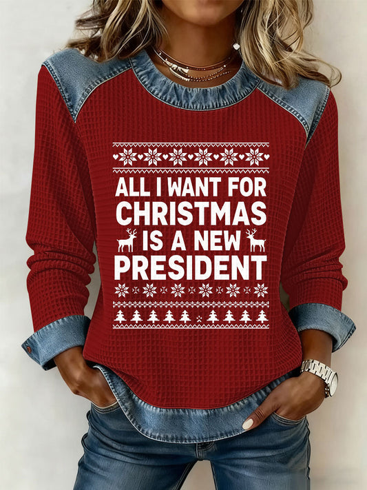 Women's All I Want For Christmas Is A New President Denim Patchwork Waffle Top