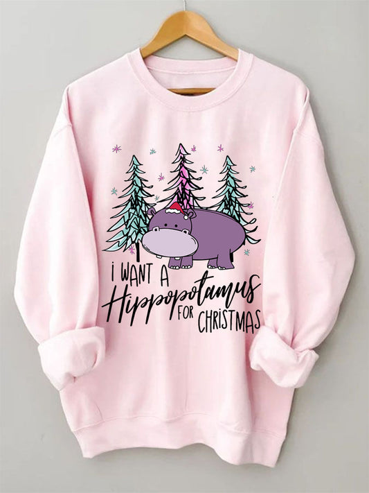 Women's I Want A Hippopotamus For Christmas Casual Sweatshirt