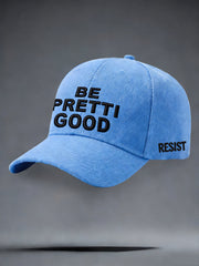 Unisex Be Pretti Good Minneapolis Resist Cap