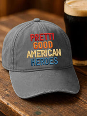 Unisex Pretti Good American Heroes Hat