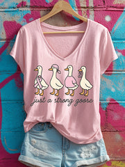 Women's Just a Strong Goose Print V-Neck T-Shirt