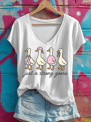 Women's Just a Strong Goose Print V-Neck T-Shirt