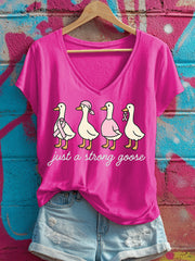 Women's Just a Strong Goose Print V-Neck T-Shirt