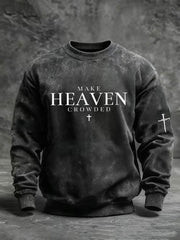 Men's "Make Heaven Crowded" print casual sweatshirt