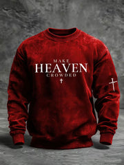 Men's "Make Heaven Crowded" print casual sweatshirt
