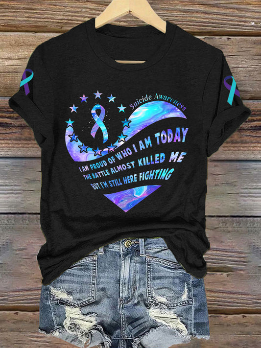 Women's Suicide Prevention Awareness "I am proud of who I am today" Printed T-shirt