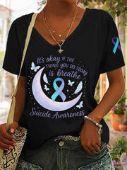 Women's Suicide Prevention Awareness It's Okay If The Only Thing You DO Today Is Breathe Print T-Shirt