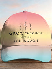 Unisex Grow Through What You Go Through Print Hat