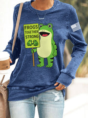 Women's Frogs Toghter Strong Frog Protest Sweatshirt