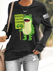 Women's Frogs Toghter Strong Frog Protest Sweatshirt