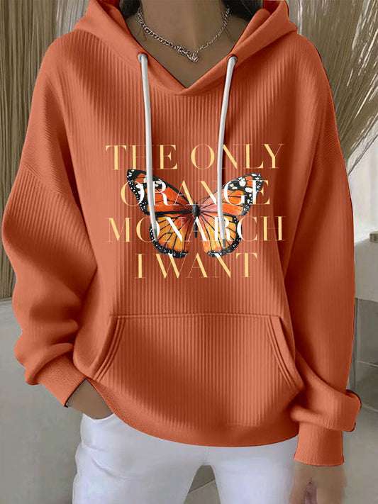 Women's The Only Orange Monarch I Want Printed Casual Hoodie