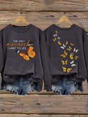 Women's The Only Monarchy I Want To See Printed Casual Sweatshirt