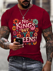 Men's 'No Kings, but Yaaas Queen' Print Casual T-shirt