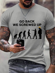 Men's Go Back We Screwed Up T-Shirt