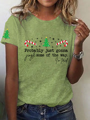 Women's Funny Christmas Probably Just Gonna Jingle Some of the Way, I'm Tired Short Sleeve T-Shirt