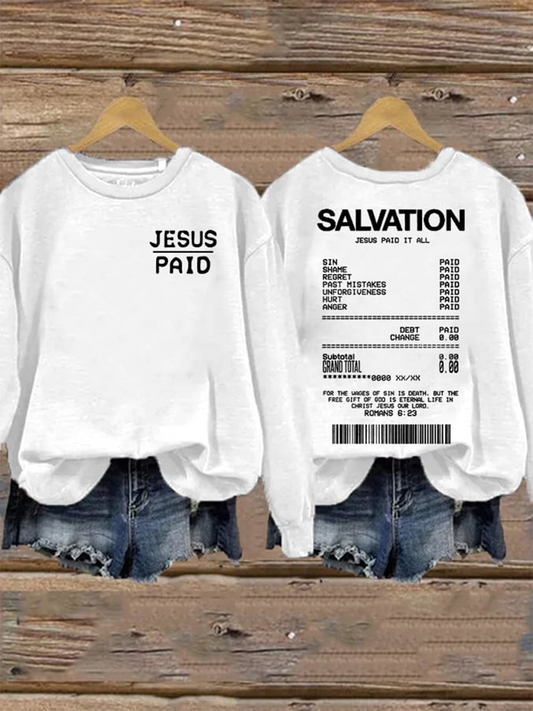 Women's Salvation Jesus Paid It All Faith Printed Sweatshirt
