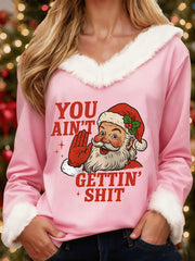 Women's You Ain't Gettin' Shit Santa Claus Print Faux Fur Collar Sweatshirt