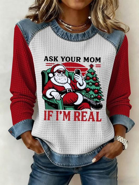 Women's Christmas Ask Your Mom If I'm Real Denim Patchwork Waffle Top