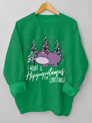 Women's I Want A Hippopotamus For Christmas Casual Sweatshirt