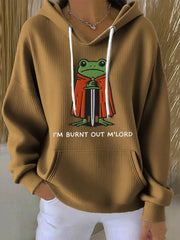 Women's I'm Burnt Out M'Lord Frog Embroidered Hoodie