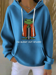 Women's I'm Burnt Out M'Lord Frog Embroidered Hoodie