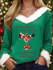 Women's I'm Dreaming Of A White Christmas But if the White runs out I‘ll drink the red Fur collar top