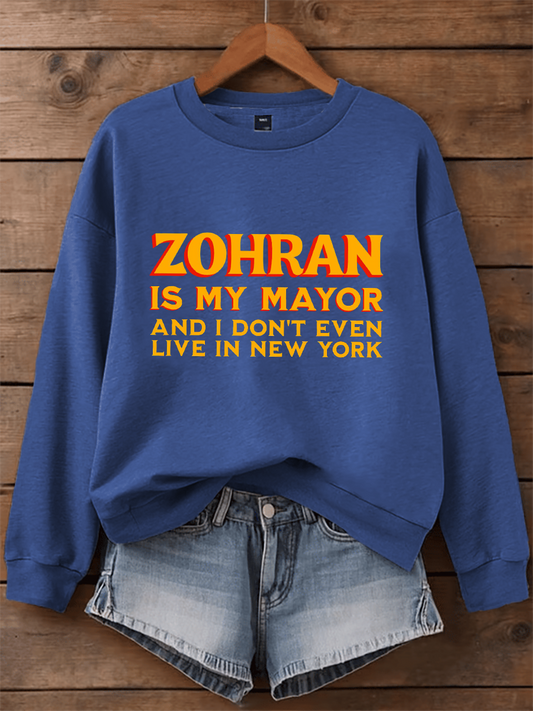 Women's Zohran Is My Mayor Sweatshirt