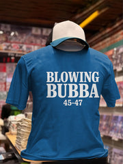 Unisex Funny Blow Bubba 8647 FDT Printed T-shirt