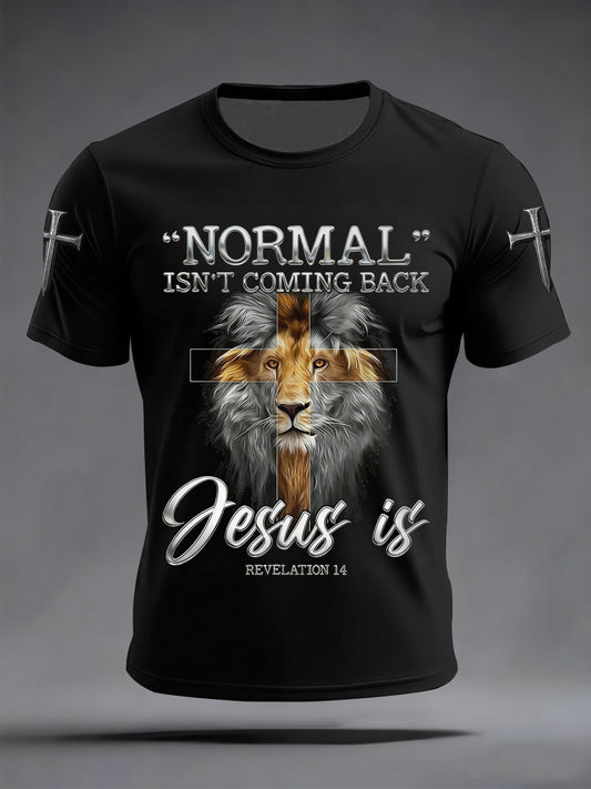 Men's Normal Isn't Coming Back Jesus Is Print Casual Tee