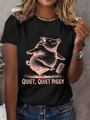 Women's Funny Quiet Piggy, This Piggy Won't Be Quiet Resist Tee