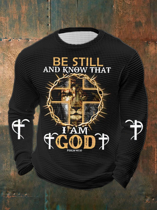 Men's Be Still And Know That I Am God Waffle Long Sleeve T-Shirt
