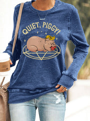 Women's Quiet, Piggy! Resist Sweatshirt