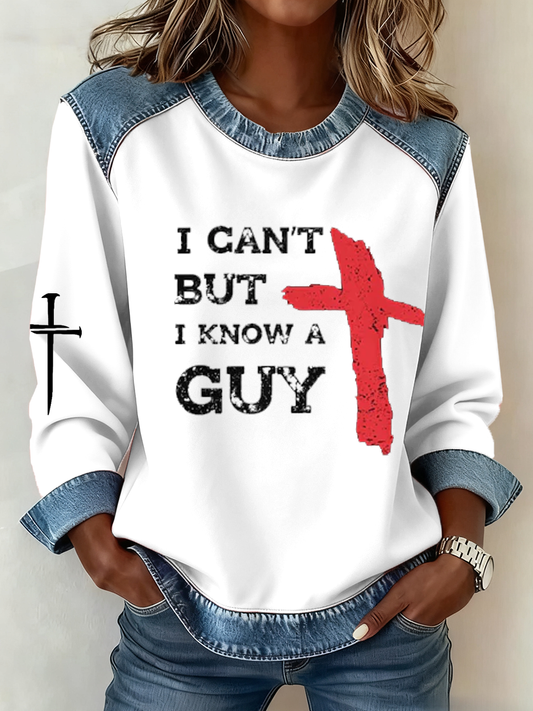 Women's I Can't But I Know A Guy Print Denim Patchwork Top