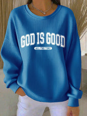 Women's God Is Good Print Casual Sweatshirt