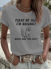 Women's Funny Raccoon First of All I'm Drunk Iron On Short Sleeve T-Shirt