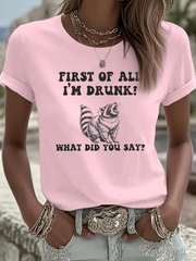 Women's Funny Raccoon First of All I'm Drunk Iron On Short Sleeve T-Shirt
