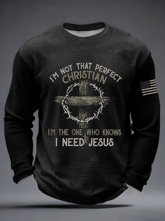 Men's I'm Not That Perfect I Need Jesus Waffle Long Sleeve T-Shirt