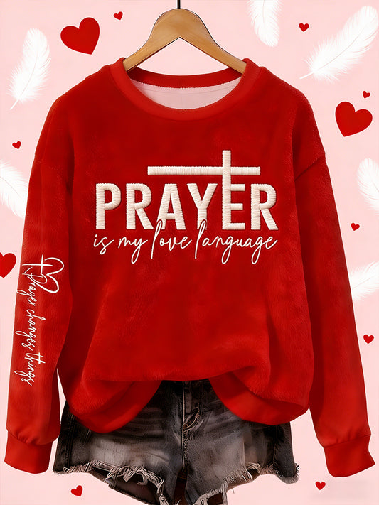 Women's Valentine's Day Prayer Is My Love Language Flannel Hoodie
