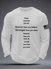 Men's Braver Than You Believe Stronger Than You Seem  Waffle Long Sleeve T-Shirt