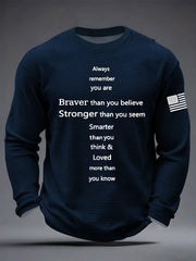 Men's Braver Than You Believe Stronger Than You Seem  Waffle Long Sleeve T-Shirt