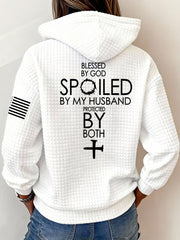 Women's Blessed By God Spoiled By My Husband Protected By Both Casual Waffle Hoodie