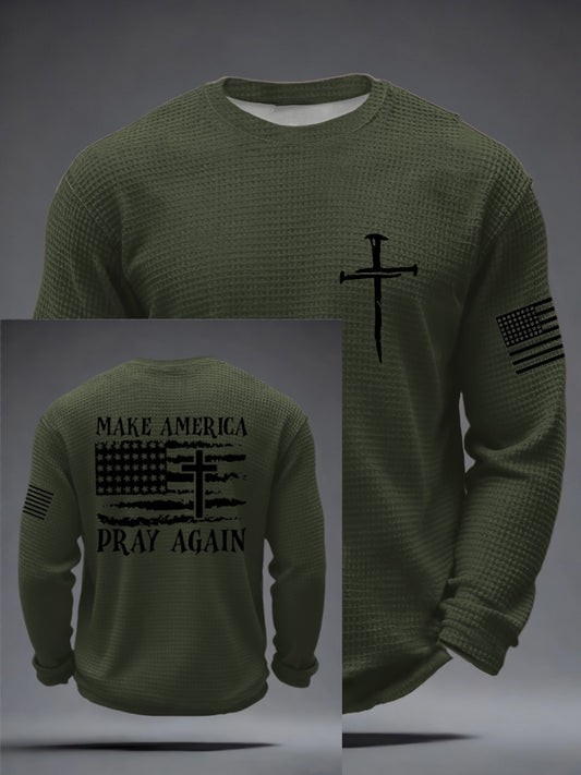 Men's Faith Cross MAKE AMERICA PRAY AGAIN Waffle Long Sleeve T-Shirt