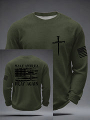 Men's Faith Cross MAKE AMERICA PRAY AGAIN Waffle Long Sleeve T-Shirt