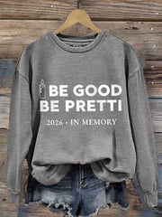 Women's Be Good Be Pretti Anti ICE Sweatshirt