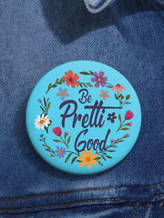 Be Pretti Good Pin Minneapolis Resist