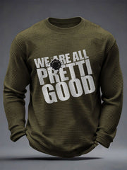 Men's We Are All Pritti Good Abolish Ice Resist Waffle Long Sleeve T-Shirt