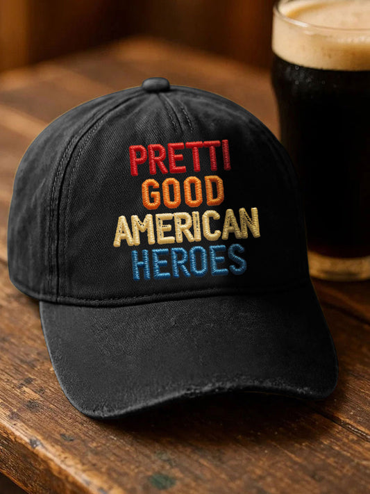 Unisex Pretti Good American Heroes Hat