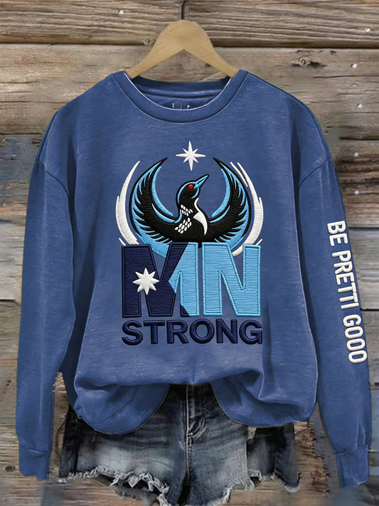 Women's Minnesota Strong Be Pretti Good  Sweatshirt