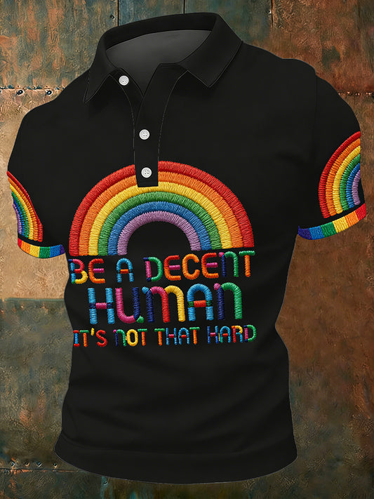 Men's Pride Month Be a Decent Human, It's Not That Hard Short Sleeve Top